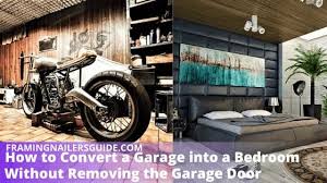 How much does it cost to convert a garage into a bedroom? How To Convert A Garage Into A Bedroom Without Removing The Garage Door