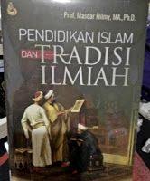 Toko Buku Sang Media Pendidikan Islam Dan Tradisi Ilmiah Pendidikan Islam Toko Buku