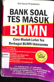 Maybe you would like to learn more about one of these? Bank Soal Tes Masuk Bumn Cara Mudah Lulus Tes Berbagai Bumn Idamanmu Dinas Perpustakaan Dan Kearsipan Kota Madiun