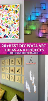 30 Best Diy Wall Arts For Your Home Decor Wall Art Diy Easy Diy Wall Decor For Bedroom Diy Wall Art