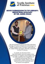 🌿Book Submission to TIP Library: Industrial Ecology by Dr. Adeel Shah🌿  We're thrilled to announce that Industrial Ecology: A Fusion of Material  and Energy in a Green Supply Chain Context by Dr.