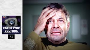 Primitive Culture 41: Star Trek Saved My Life
