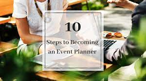 How To Become An Event Planner | 10 Steps To Becoming An Event Planner