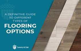 If you would like to know more, here are some articles to consult: A Definitive Guide To Different Types Of Flooring Options For A Home Twenty Oak