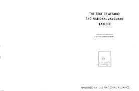 THE BEST OF ATTACK! AND NATIONAL VANGUARD TABLOID