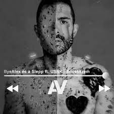 Byealex, poór andrás keverés, maszter: Byealex Es A Slepp Ft Usnk Emlekszem Musicbyandrassv Remix Free Download By Dj Andrassv