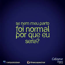 Mensagem Hoje Eu Só Quero Que O Dia Termine Bem Ser Normal Eu Hein Frases Pensamentos Humor Normalidade Sabedoria Palavras Riopreto Sjrp Frases Engracadas Frases Bacanas Frases Bobas