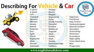 Describing For Vehicles Car English Describing Car Describing Vehicle Words 5 Speed 6 Speed Safe Standard Dynamic English Study Emotion Words Words To Use