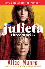 Julieta Movie Tie In Edition By Alice Munro 9780525434252 Penguinrandomhouse Com Books In 2021 Almodovar Films Pedro Almodovar Almodovar