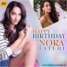 Nora fatehi is a canadian dancer, model, actress, and singer who is best known for her work in the indian film industry. Tadka Bollywood Happy Birthday To Nora Fatehi Facebook