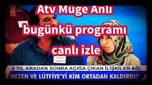 Canlı yayını atv.com.tr'nin resmi internet sitesinden izleyebilirsiniz. Atv Muge Anli Bugunku Programi Canli Izle Muge Anli Ile Tatli Sert Youtube