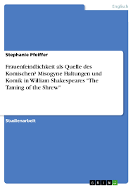 An sich ist nichts weder gut noch böse, das denken macht es erst dazu. Frauenfeindlichkeit Als Quelle Des Komischen Grin