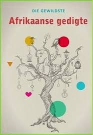Vyf gedigte deur vyf van die eerste ernstige digters in afrikaans. Die Gewildste Afrikaanse Gedigte 9780798163071
