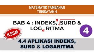 • bab 7 (part 4) matematik tambahan tingkatan 4 kssm 7.4 : Part 3 Matematik Tambahan Tingkatan 4 Bab 4 4 3 Indeks Surd Dan Logaritma Kssm Youtube