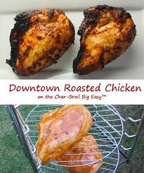 Downtown Roasted Chicken On The Char Broil Big Easy Life S A Tomato Ripen Up Your Life Recipe Charbroil Big Easy Recipes Char Broil Big Easy Big Easy Recipes