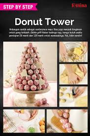 Fimela.com, jakarta sudah tahu cara membuat donat manual yang hasilnya empuk? Cara Membuat Donut Tower Memasak Aneka Kue Kue