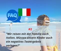 Daher macht der grüne pass gerade für urlaubsreisen auch für kinder sinn. Einreise Nach Italien Testpflicht Besteht Auch Fur Kinder