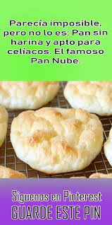 Parecia Imposible Pero No Lo Es Pan Sin Harina Y Apto Para Celiacos El Famoso Pan Nube Salud Naturales Pan Sin Harina Pan Nube Pan De Nube Receta