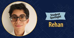 Student Spotlight: Rehan