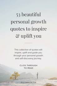 Without humble but reasonable confidence in your own powers, you cannot be successful or happy. 53 Beautiful Personal Growth Quotes To Live By Misty Sansom Life Purpose Coach
