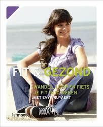 11 52 Evy Guyaert Fit Gezond Wandel Loop En Fiets Je Fit In 10 Weken Fit Gezond Workout