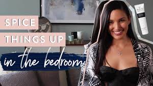 The design made it feel less intimidating, and it has really opened doors for us. How To Spice Things Up In The Bedroom Youtube