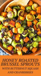 Honey Roasted Brussels Sprouts With Butternut Squash And Cranberries In 2020 Honey Roasted Roasted Brussel Sprouts Brussel Sprouts