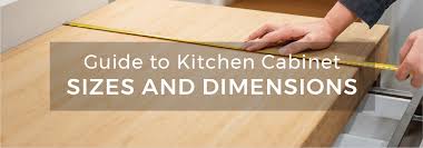 Guide To Kitchen Cabinet Sizes And Standard Dimensions