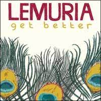 Get all the lyrics to songs on get better and join the genius community of music scholars to learn the meaning behind the lyrics. Lemuria Get Better Punknews Org