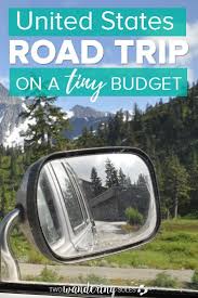 47 Money Saving Tips For A Cheap Road Trip Across The Usa Two Wandering Soles Cheap Road Trips Road Trip Planning Road Trip