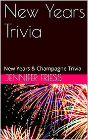 Ring in the new year with live music, nightclub parties, and firework displays. New Years Trivia New Years Champagne Trivia Kindle Edition By Friess Jennifer Humor Entertainment Kindle Ebooks Amazon Com