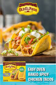 Easy Oven Baked Spicy Chicken Tacos Recipe From Old El Paso Old El Paso Recipe In 2020 Mexican Food Recipes Recipes Food