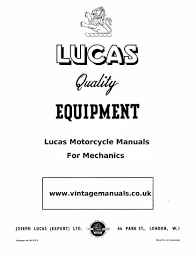 Lucas Electrical Motorcycle Manuals For Mechanics Lucas Electrical Mechanic British Motorcycles