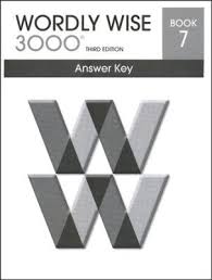 Lessons for vocabulary practice with words from the educators publishing service wordly wise 3000® book seven. Wordly Wise 3000 3rd Edition Answer Key Book 7 Answer Keys Wise Books Wise