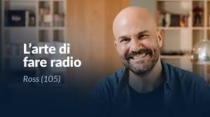 Ross Pellecchia: l'arte di fare radio