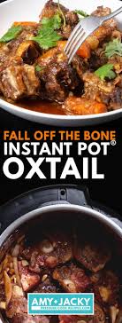 Instant Pot Fall Off The Bone Juicy Oxtail Tested By Amy Jacky Recipe Instant Pot Oxtail Recipe Beef Recipe Instant Pot Oxtail Recipes
