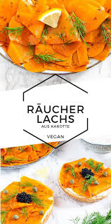 Karottenlachs Veganer Raucherlachs Cheap And Cheerful Cooking Rezept Raucherlachs Karotten Geraucherter Lachs