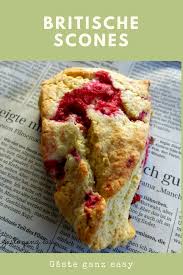 britische scones und unser london highlight englisches essen schottische rezepte irische rezepte
