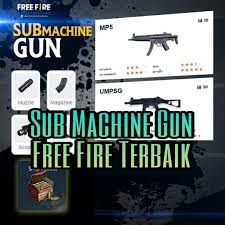 #smg #submachinegun #mp5 #mp7 #pistol #senjataapi. Submachine Gun Free Fire Terbaik Dan Paling Mematikan