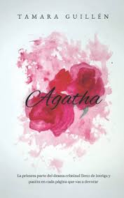 Agatha, Parte #1 (Trilogía Agatha) : Guillén, Tamara: Amazon.in: Books