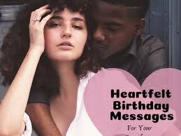 Heart Touching Happy Birthday Wishes For Your Lover Holidappy Celebrations Unique and romantic heart touching love quotes for him from her affection quotes for him. heart touching happy birthday wishes