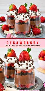 No Bake Strawberry Chocolate Cheesecake Parfaits Layers Of Oreo Cookies Strawberries And Cho Cheesecake Parfait Recipes Parfait Recipes Cheesecake Parfaits