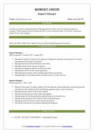 This helps in economic welfare and growth. Import Manager Resume Samples Qwikresume