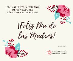 Quedan 235 días para finalizar el año. 10 De Mayo Feliz Dia De Las Madres Imcp