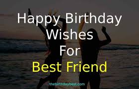 I wanted to write something awesome for this special day, but nothing is as awesome as you are. 100 Emotional Happy Birthday Wishes For Best Friend Of 2021