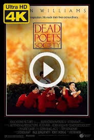 4k Ultra Hd Dead Poets Society 1989 Watch Download Dead Poets Society 1989 In 2020 Dead Poets Society Movie Dead Poets Society Dead Poets Society Film