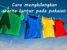 Karena terkadang pertama kali dicuci, warna pada pakaian, seprai atau pakaian batik akan memudar dan bisa merusak warna baju bekas dan pakaian lainnya. Facebook
