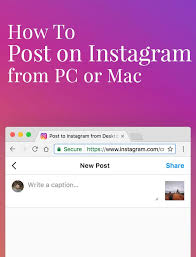 How To Post On Instagram From Pc Or Mac Working 2020 Guide Instagram Post Instagram Mobile