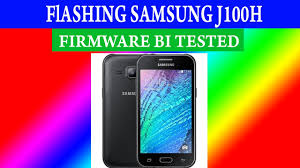 Cara Flashing Samsung Galaxy J1 Sm J100h Dengan Aman Firmware Bi Tested Youtube