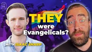 The Evangelicals You Never Heard Of: Interview with Dr. Isaac Sharp
